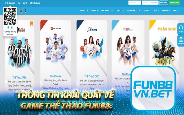 Thông tin khái quát về game thể thao Fun88