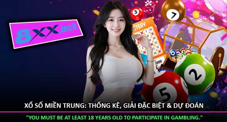 Xổ Số Miền Trung: Thống Kê, Giải Đặc Biệt & Dự Đoán